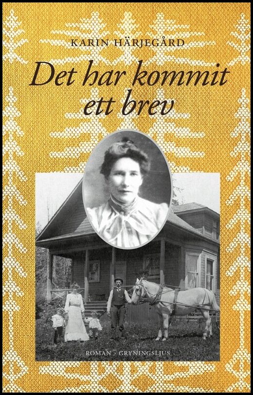 Härjegård, Karin | Det har kommit ett brev
