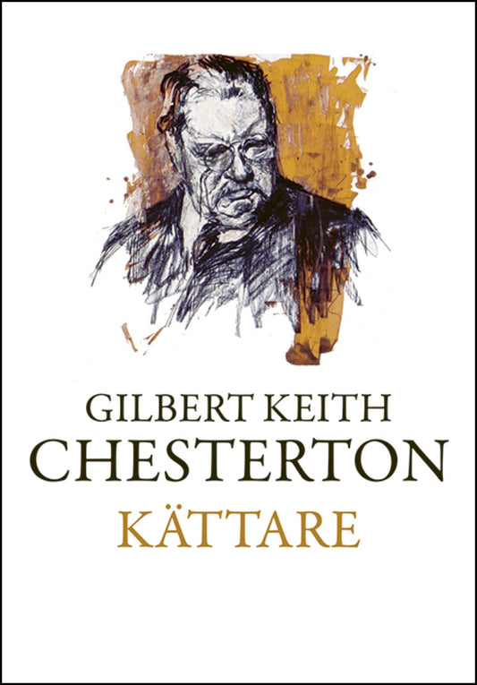 Chesterton, Gilbert Keith | Kättare