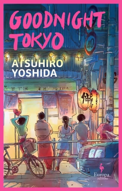 Yoshida, Atsuhiro | Goodnight Tokyo