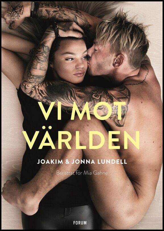 Lundell, Joakim| Lundell, Jonna | Vi mot världen