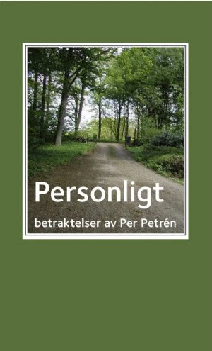 Petrén, Per | Personligt : Betraktelser