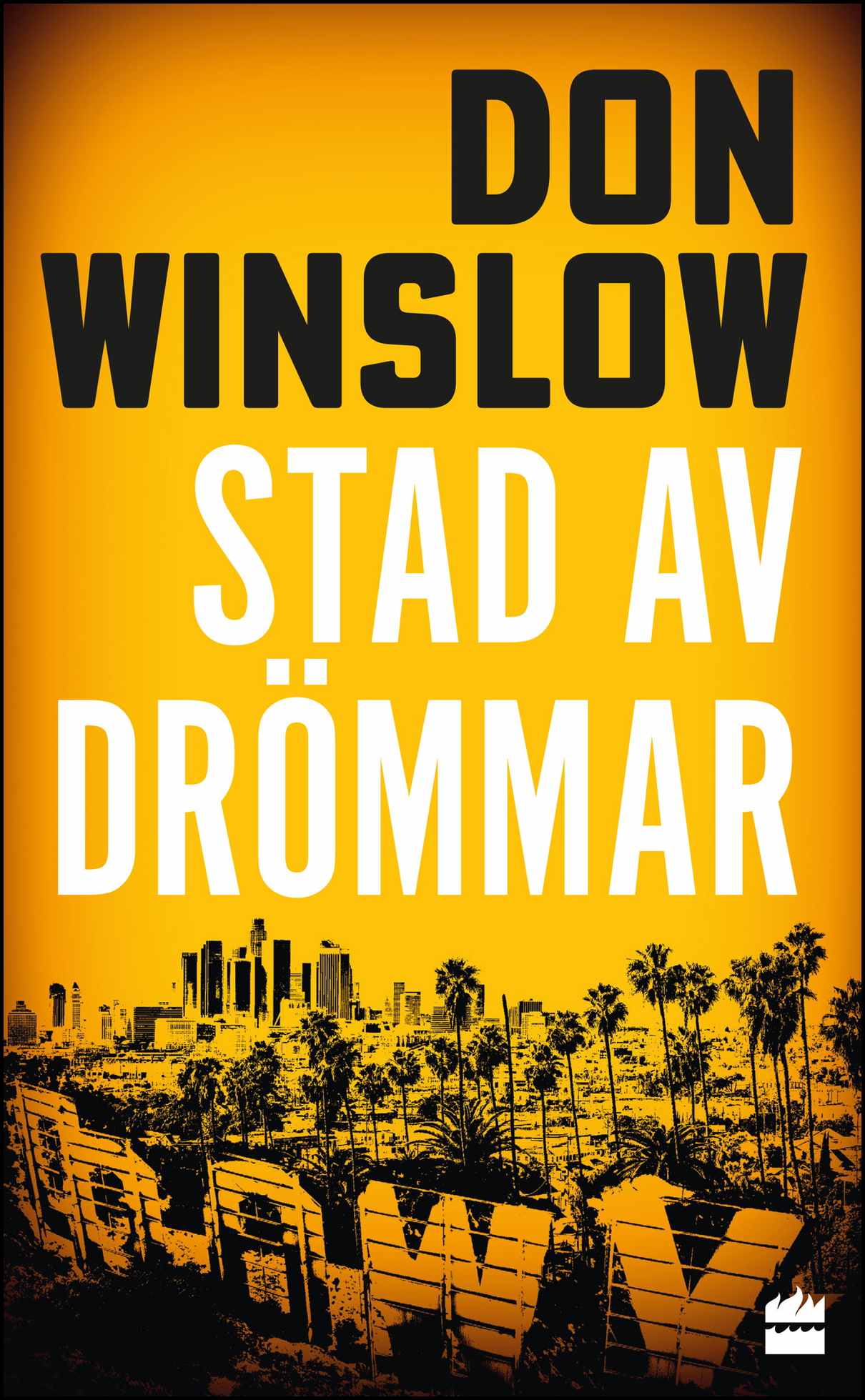 Winslow, Don | Stad av drömmar