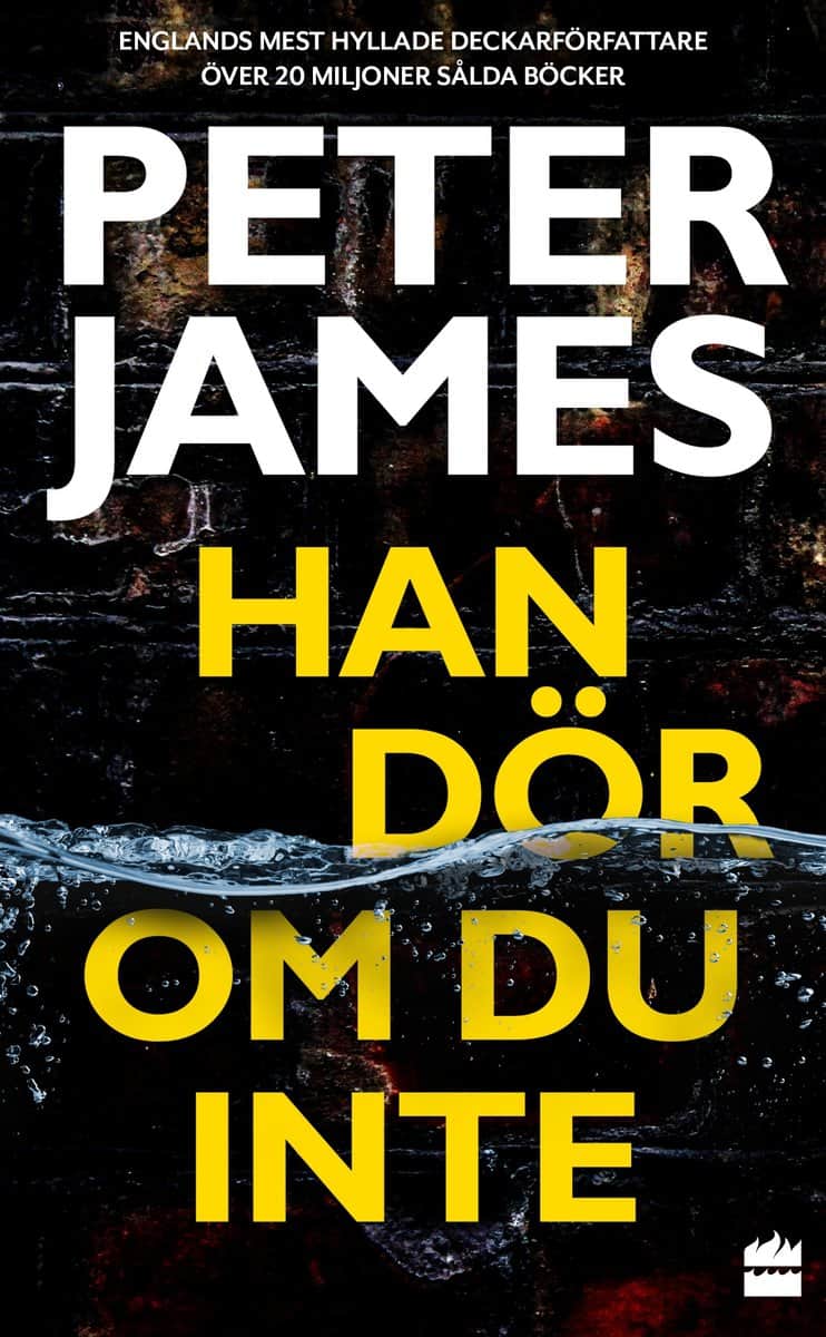 James, Peter | Han dör om du inte