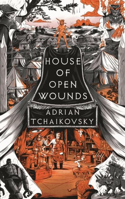 Tchaikovsky, Adrian | House of Open Wounds