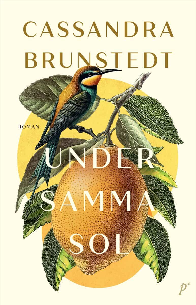 Brunstedt, Cassandra | Under samma sol