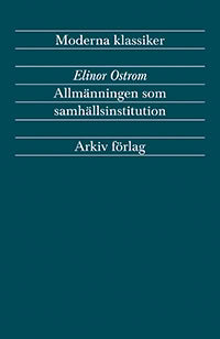 Ostrom, Elinor | Allmänningen som samhällsinstitution