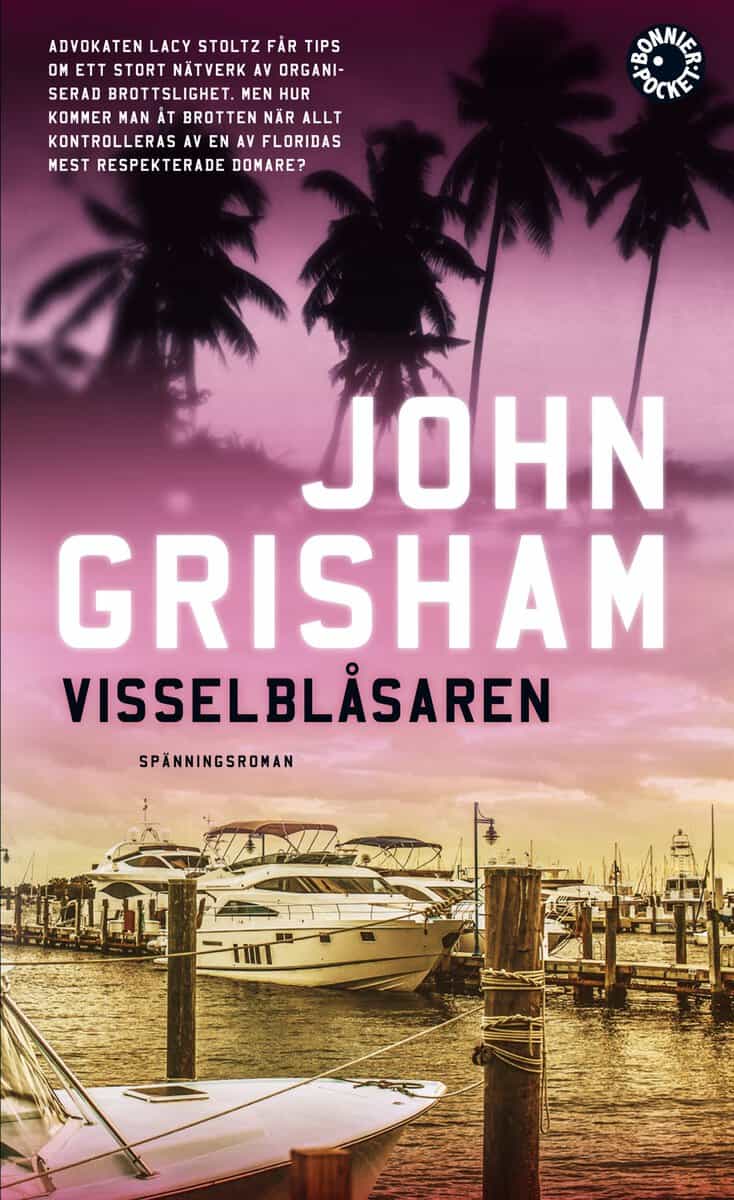 Grisham, John | Visselblåsaren