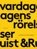 &Rundquist arkitekter | VARDAGENS RÖRELSER : En arkitektur för stadens mellanrum