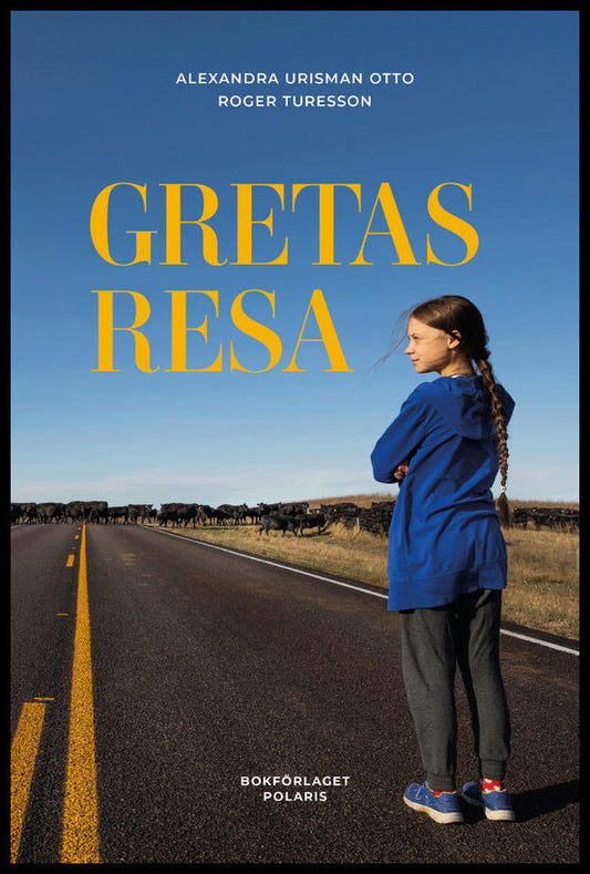 Turesson, Roger | Urisman Otto, Alexandra | Gretas resa