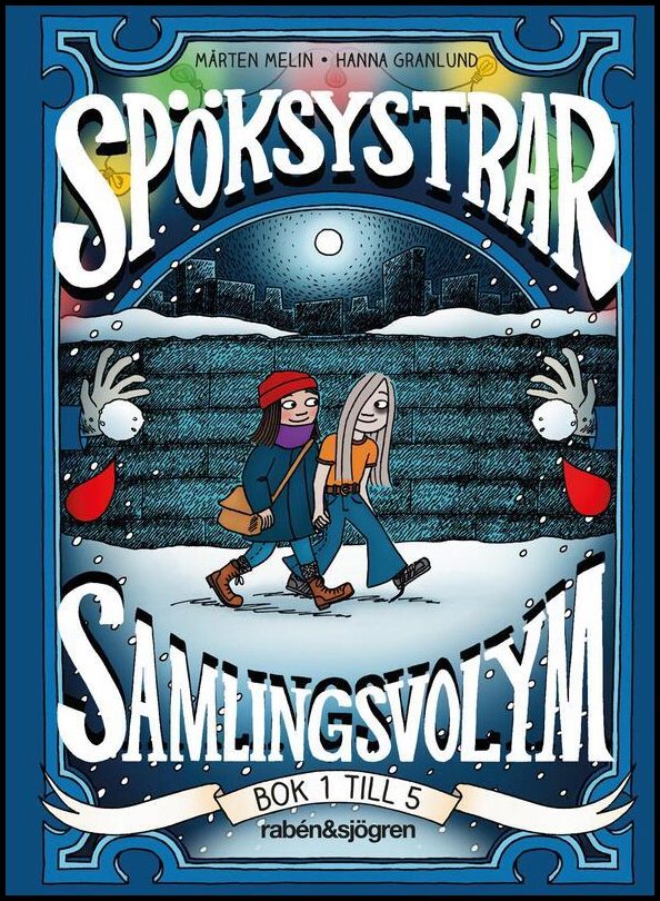 Melin, Mårten | Spöksystrar. Samlingsvolym 1 (Bok 1 till 5)