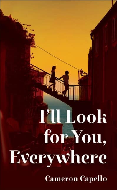 Capello, Cameron | I'll Look for You, Everywhere