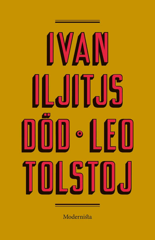 Tolstoj, Leo | Ivan Iljitjs död