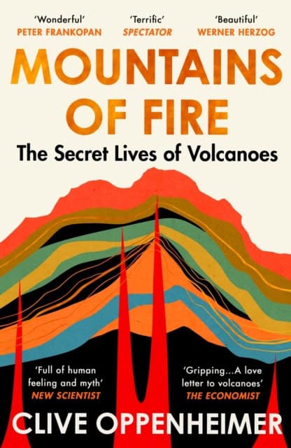 Oppenheimer, Clive | Mountains of Fire