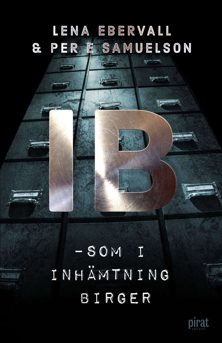 Ebervall & Samuelson | IB : Som i inhämtning Birger