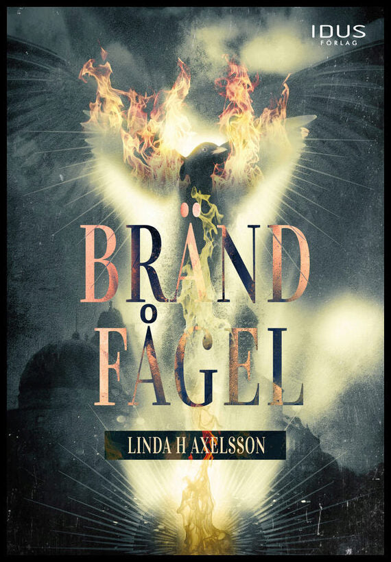 Hjerth Axelsson, Linda | Bränd fågel