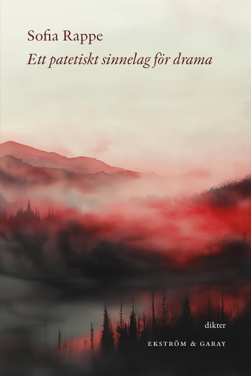 Rappe, Sofia | Ett patetiskt sinnelag för drama