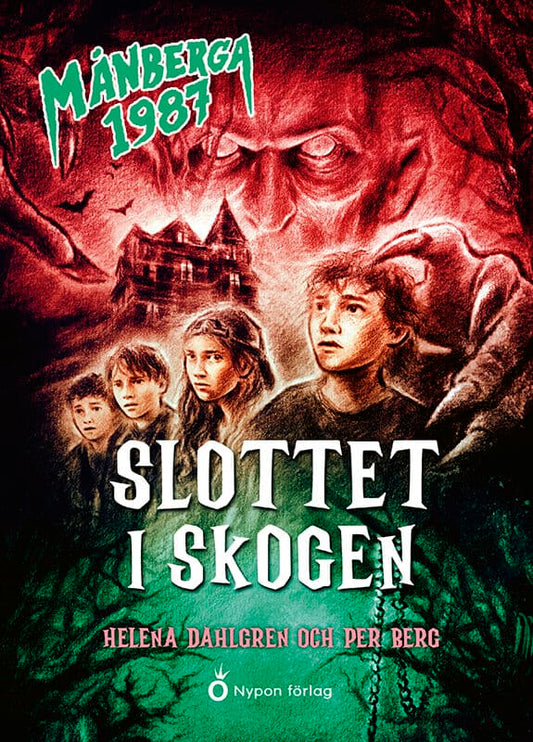 Berg, Per | Dahlgren, Helena | Slottet i skogen