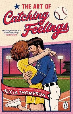 Thompson, Alicia | The Art of Catching Feelings