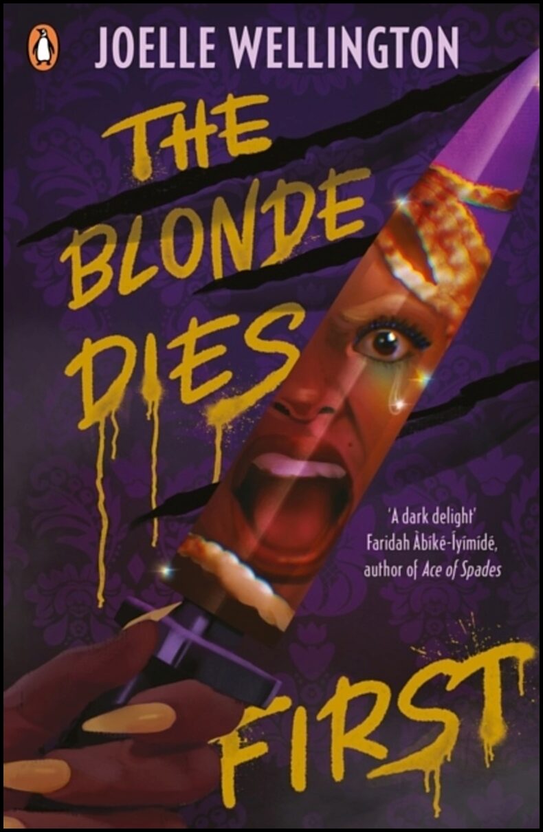 Wellington, Joelle | The Blonde Dies First