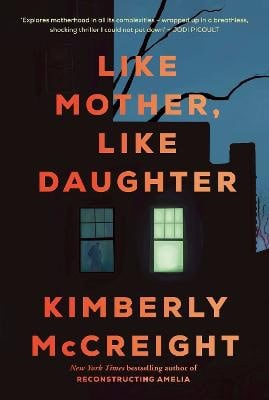 McCreight, Kimberly | Like Mother, Like Daughter