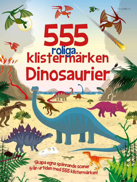 Graham, Oakley | 555 roliga klistermärken. Dinosaurier : Dinosaurier