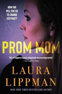 Lippman, Laura | Prom Mom