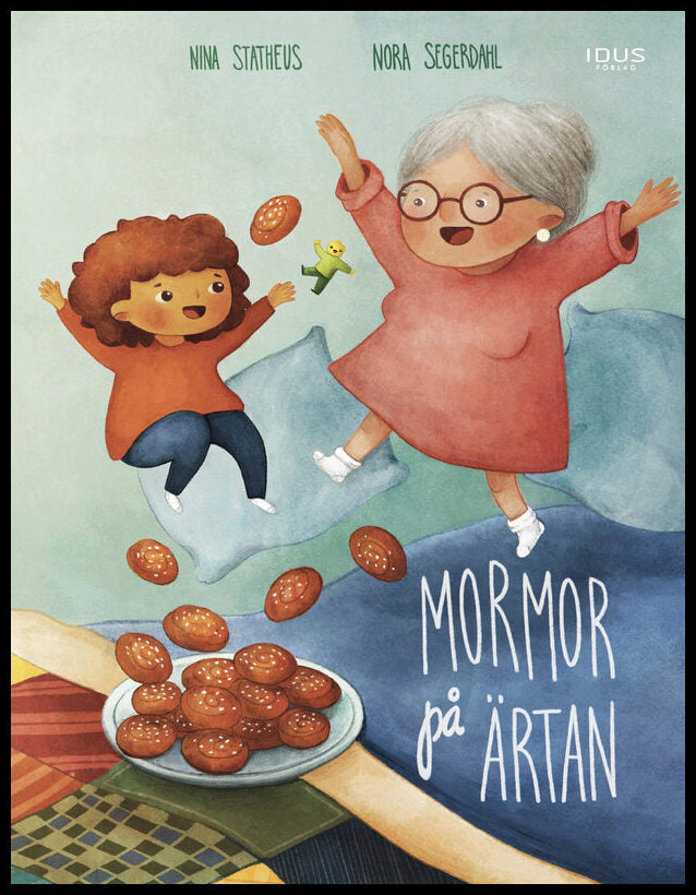 Statheus, Nina | Segerdahl, Nora | Mormor på Ärtan
