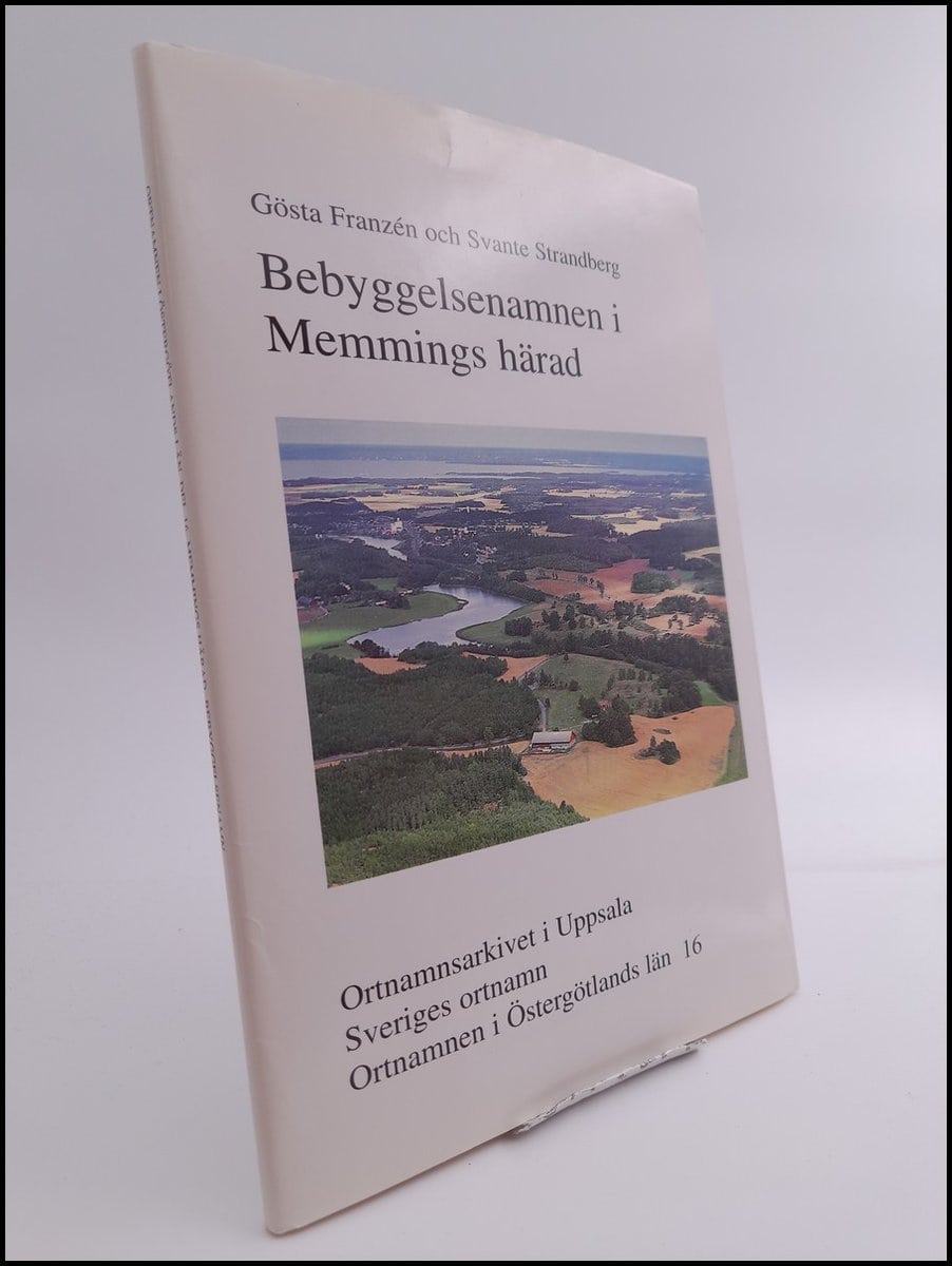 Franzén, Gösta | Strandberg, Svante | Ortnamnen i Östergötlands län : Del 16: Bebyggelsenamn i Memmings härad