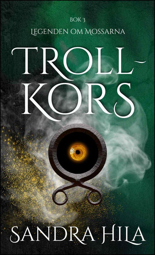 Hila, Sandra | Trollkors