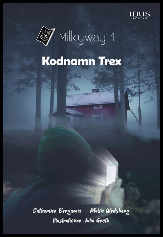 Bergman, Catherine | Wedsberg, Malin | Kodnamn Trex