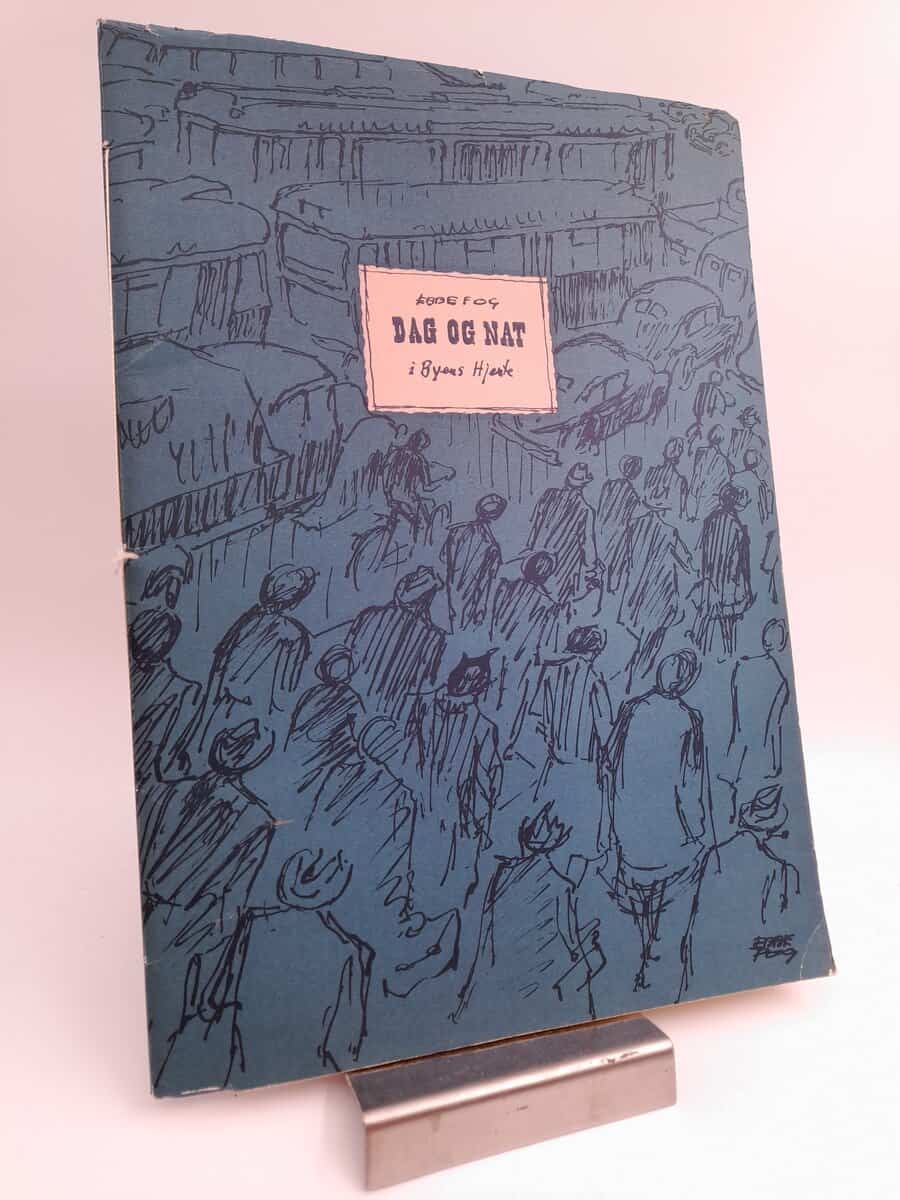 Fog, Ebbe | Dag og Natt i Byens Hjerte