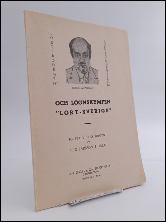 Larsson, Nils | 'Lortbohèmen' Ludvig Boström och Lögnskymfen 'Lort-Sverige' : Första vidräkningen