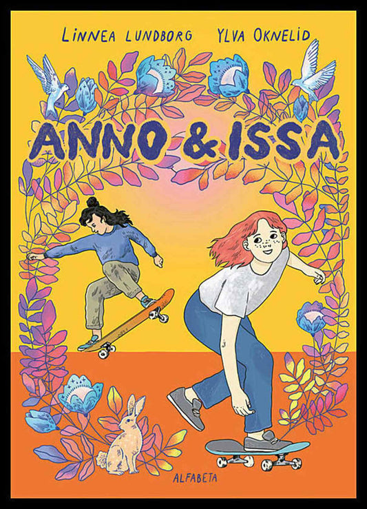 Lundborg, Linnea | Oknelid, Ylva | Anno & Issa