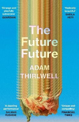 Thirlwell, Adam | The Future Future