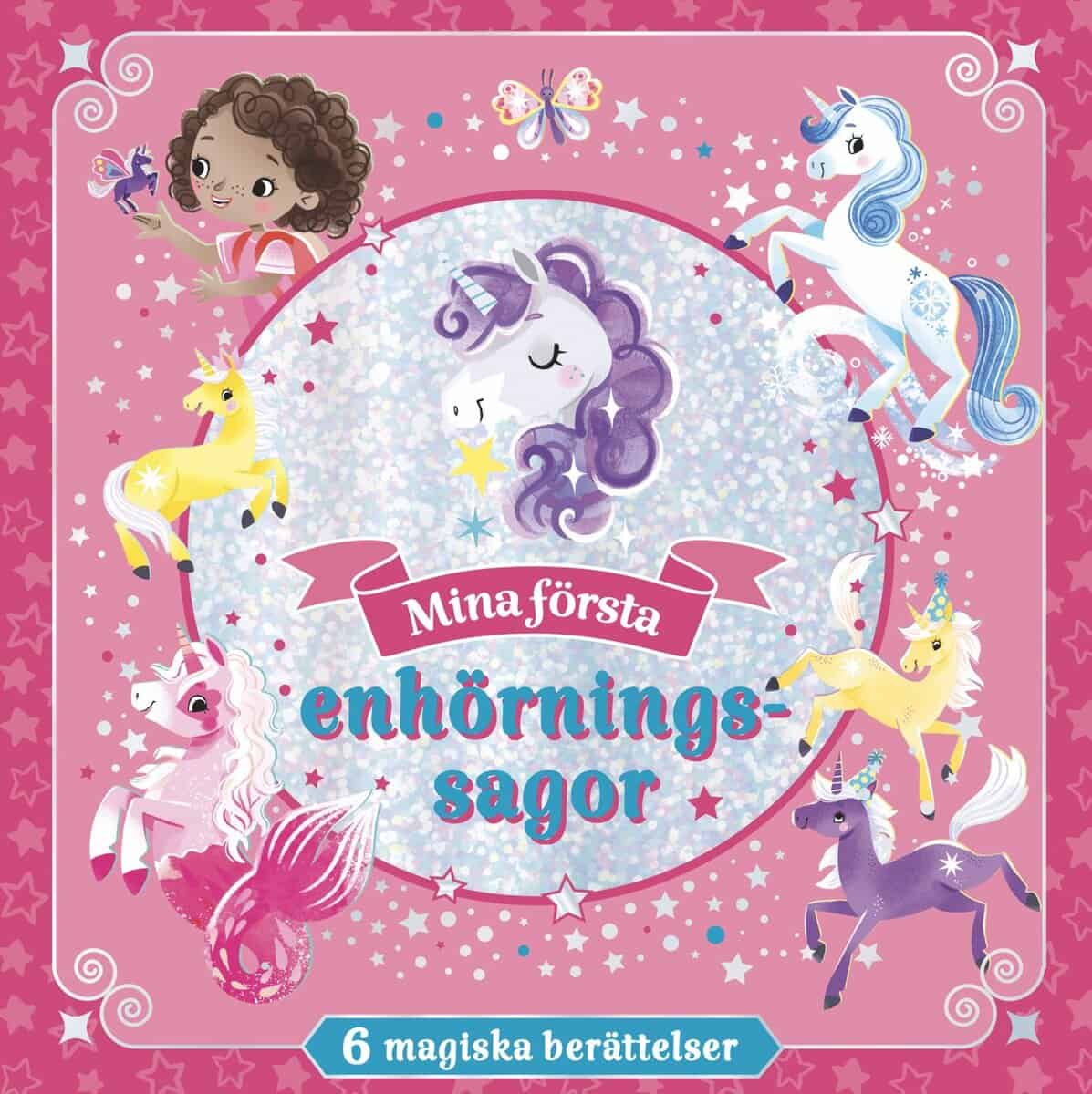 Martin, Louise | Mina första enhörningssagor : 6 magiska berättelser