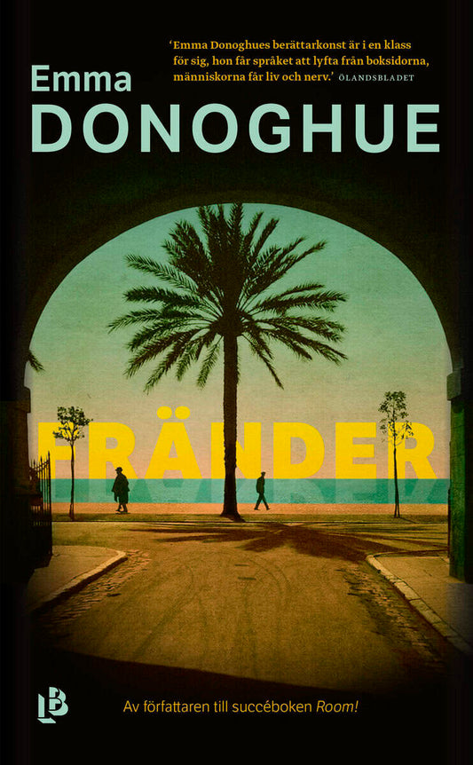 Donoghue, Emma | Fränder