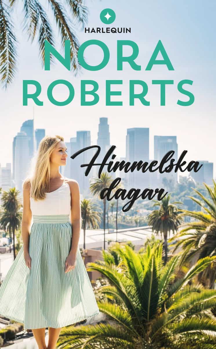 Roberts, Nora | Himmelska dagar