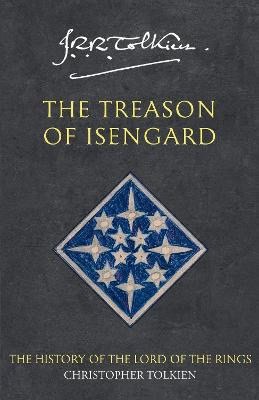 Tolkien, Christopher | The Treason of Isengard