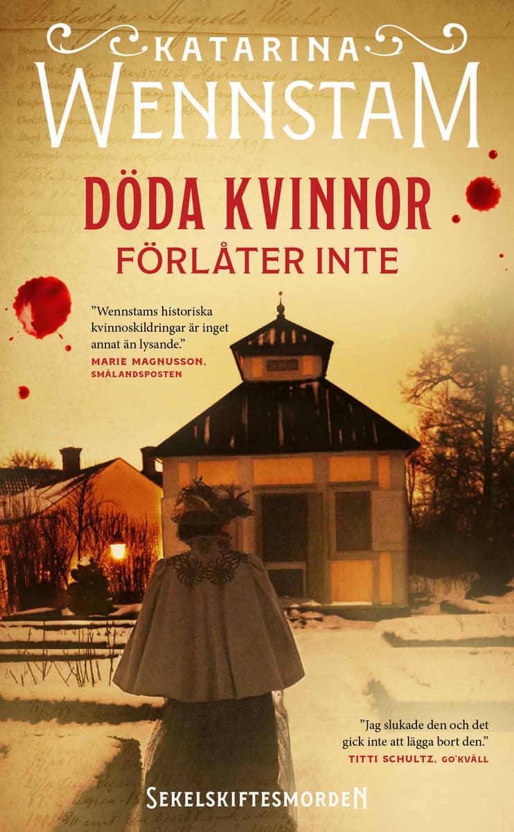 Wennstam, Katarina | Döda kvinnor förlåter inte