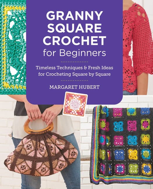 Margaret Hubert | Granny Square Crochet for Beginners