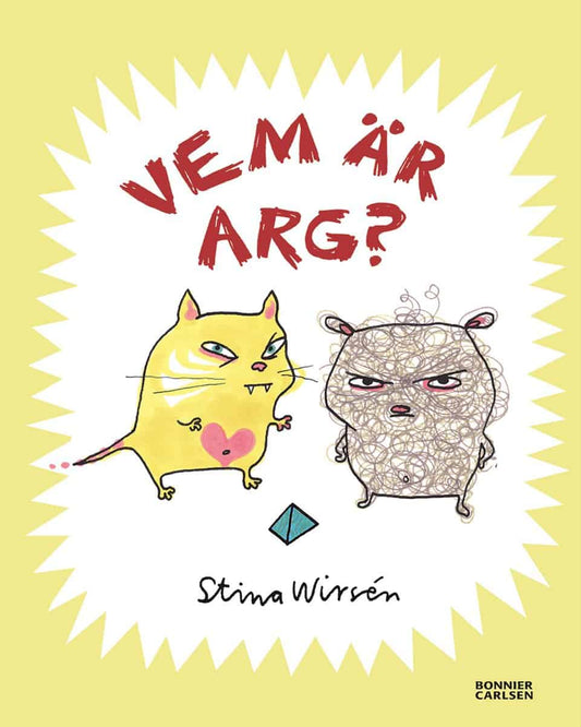Wirsén, Stina | Vem är arg?