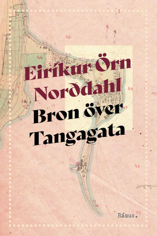 Norddahl, Eiríkur Örn | Bron över Tangagata