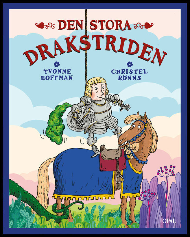 Hoffman, Yvonne | Rönns, Christel | Den stora drakstriden