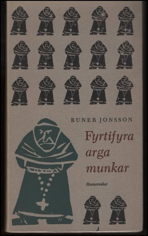 Jonsson, Runer | Fyrtifyra arga munkar. Humoresker och aforismer