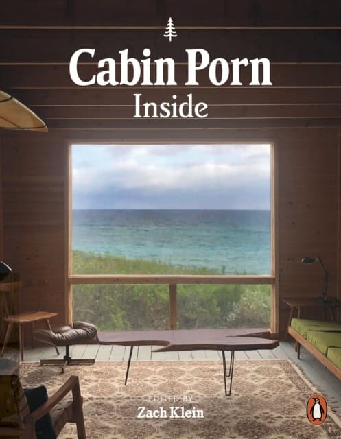 Klein, Zach | Cabin Porn : Inside