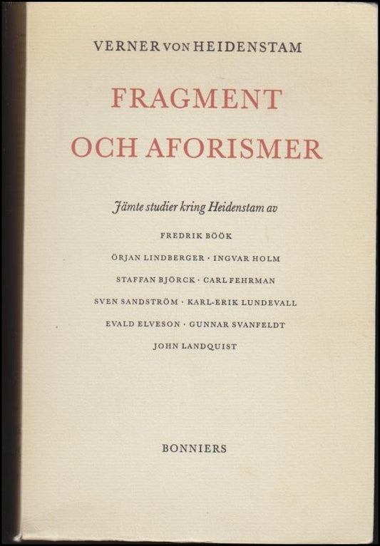 Heidenstam, Verner von / Fehrman, Carl (huvudred.) | Fragment och aforismer : Otryckta diktutkast och strötankar utg. ti...