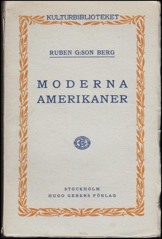 Berg, Ruben G:son | Moderna amerikaner