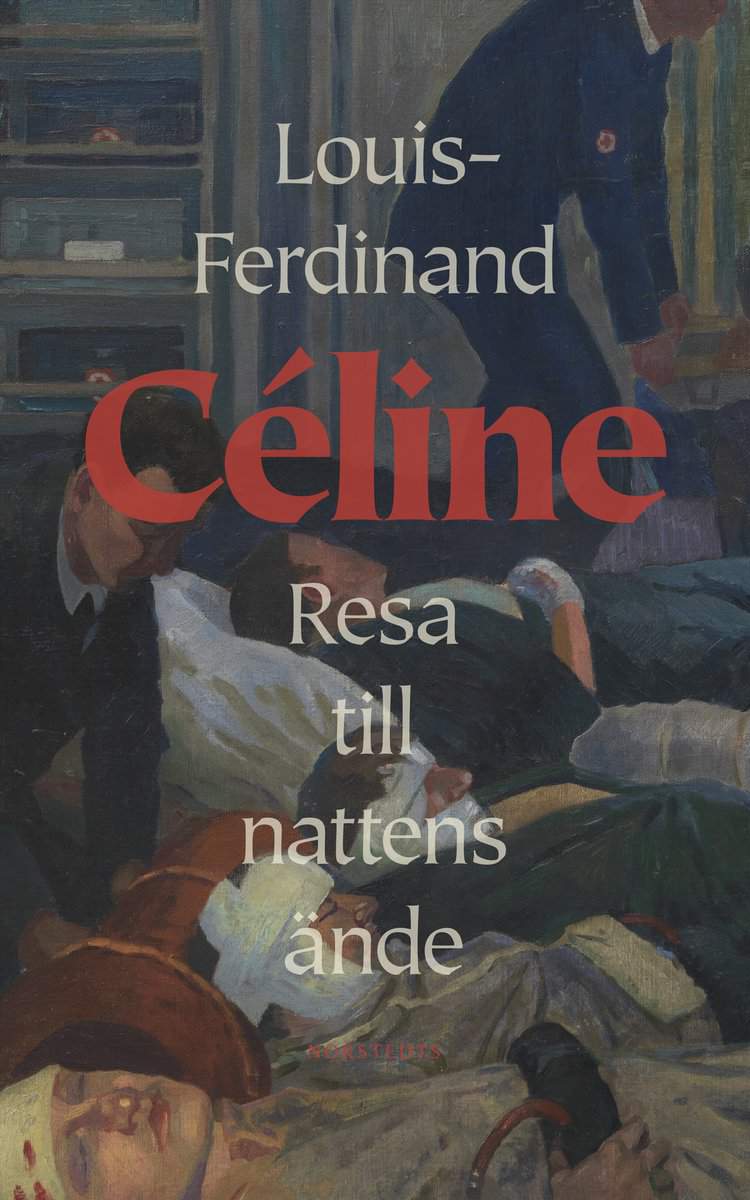 Céline, Louis-Ferdinand | Resa till nattens ände