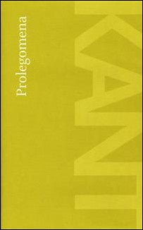 Kant, Immanuel | Prolegomena : Till varje framtida metafysik som skall kunna uppträda som vetenskap