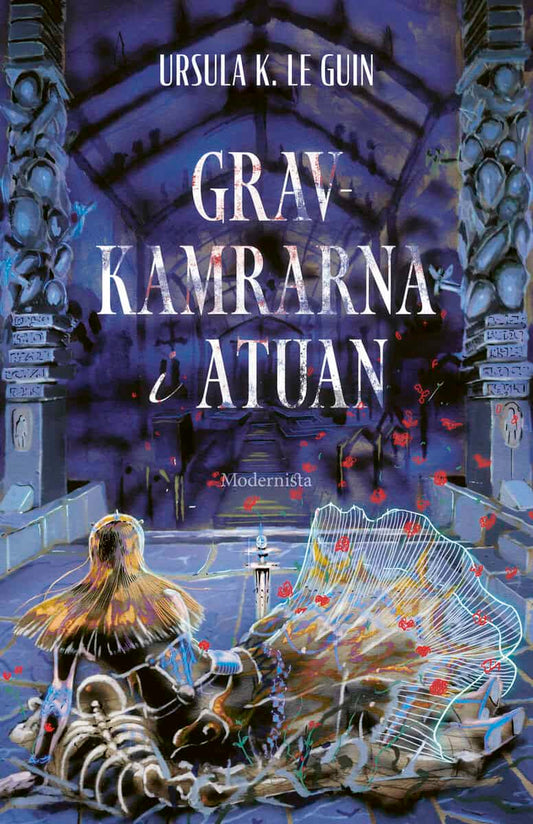 Le Guin, Ursula K. | Gravkamrarna i Atuan